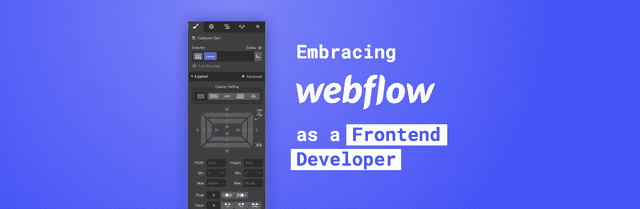 Embracing Webflow as a Frontend Developer
